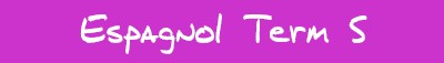 Espagnol Term S